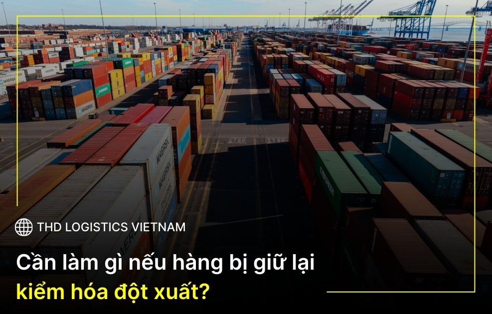 hàng bị giữ đột xuất